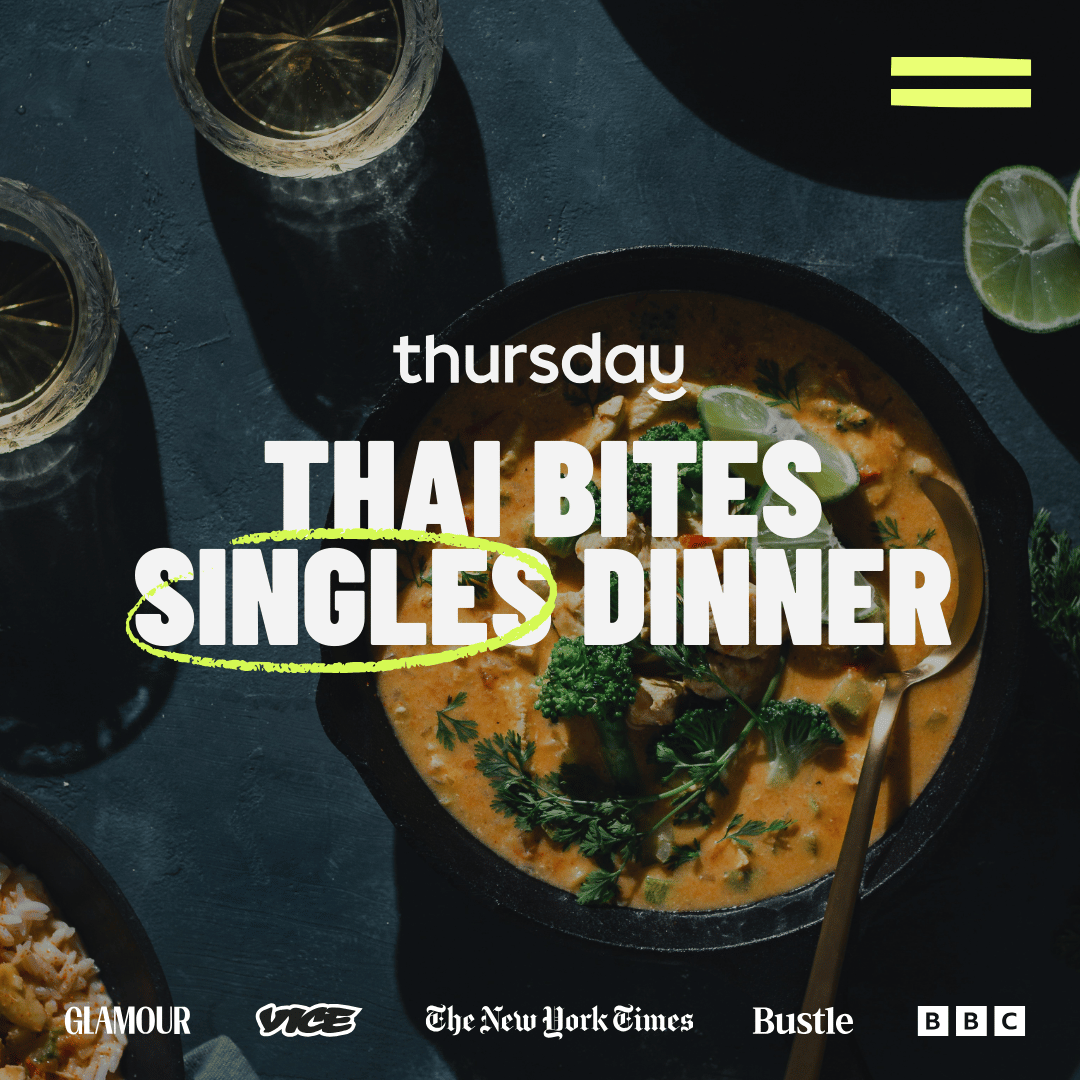 Wednesday | Thai Me Up Singles Dinner (24-34) | Clifton