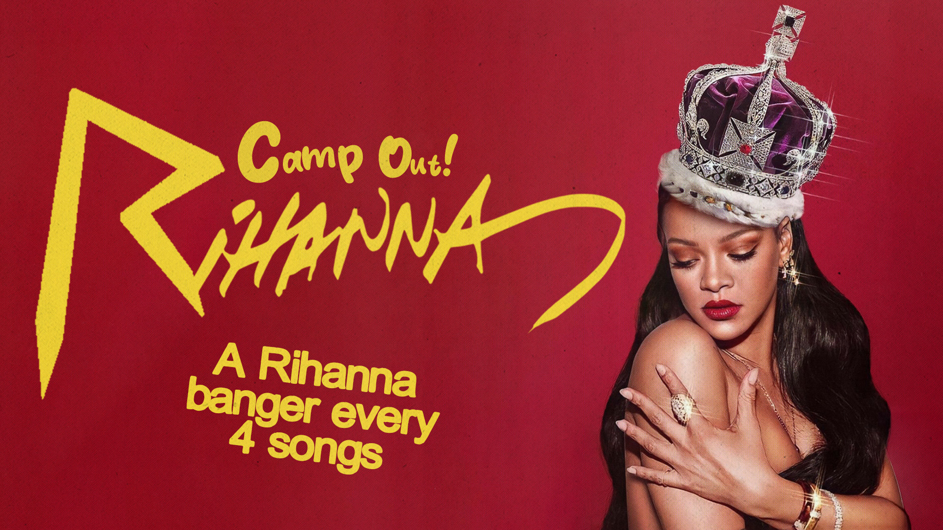 Camp Out: Rihanna! @ Revenge