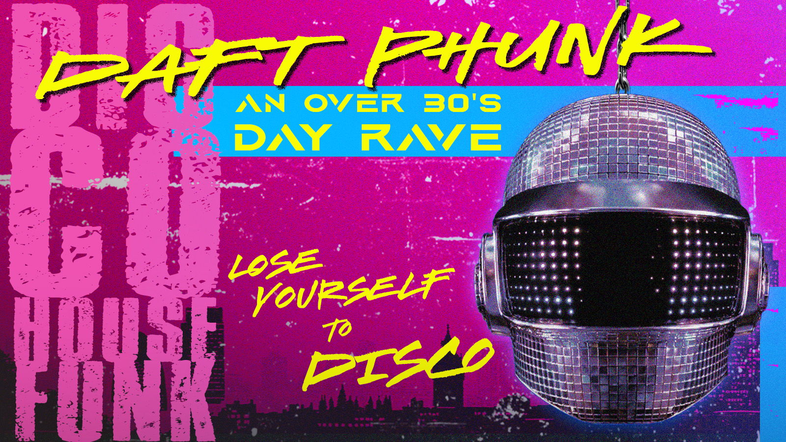 DAFT PHUNK - A DISCO AND HOUSE AFTERNOON PARTY FOR OVER 30S at The