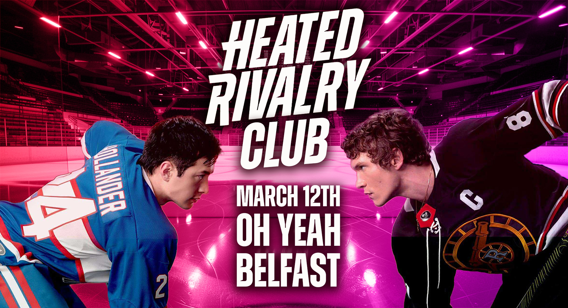 Heated Rivalry Club Night (Belfast)