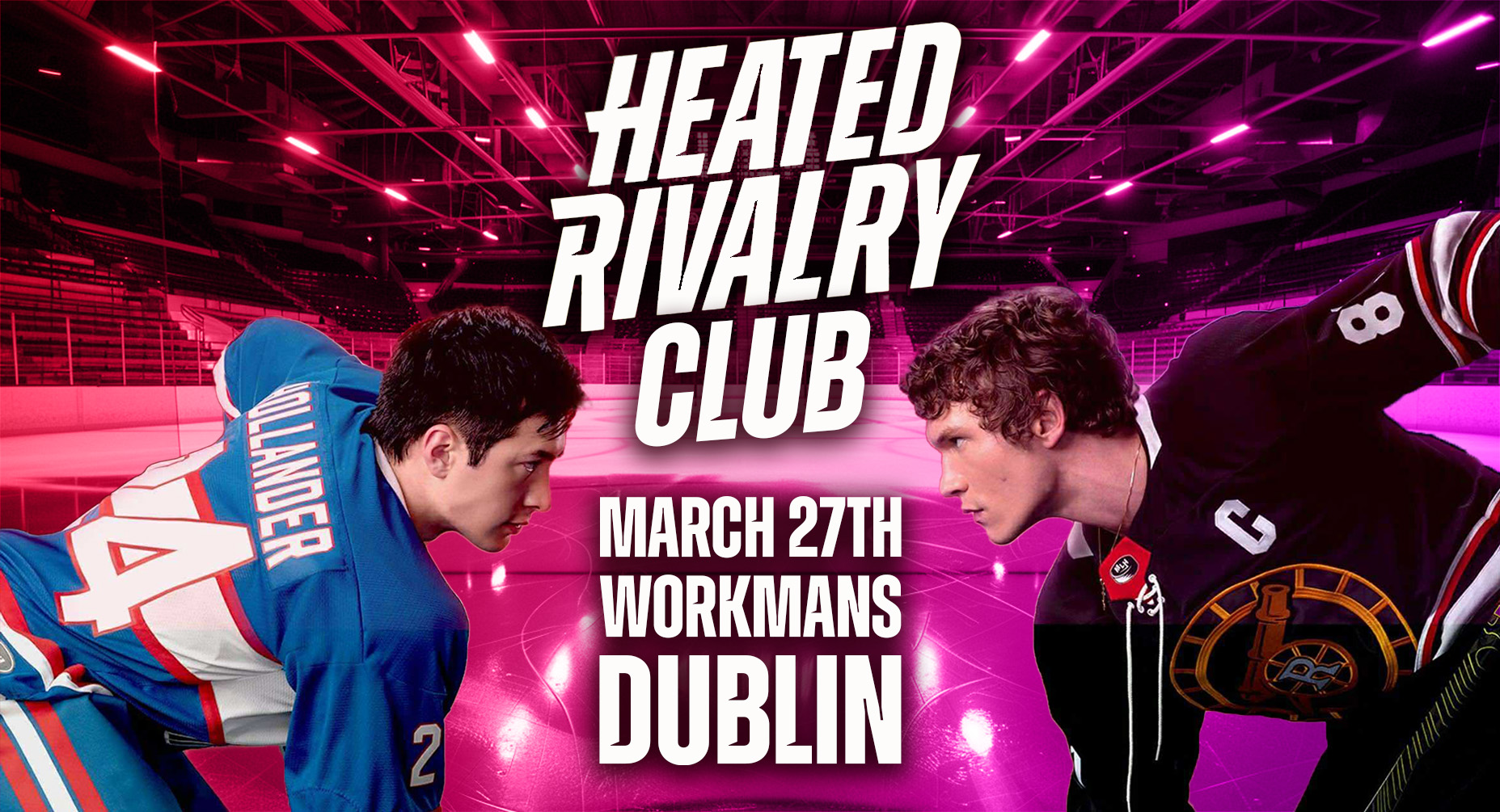 Heated Rivalry Club – Night﻿ 3 (Dublin)