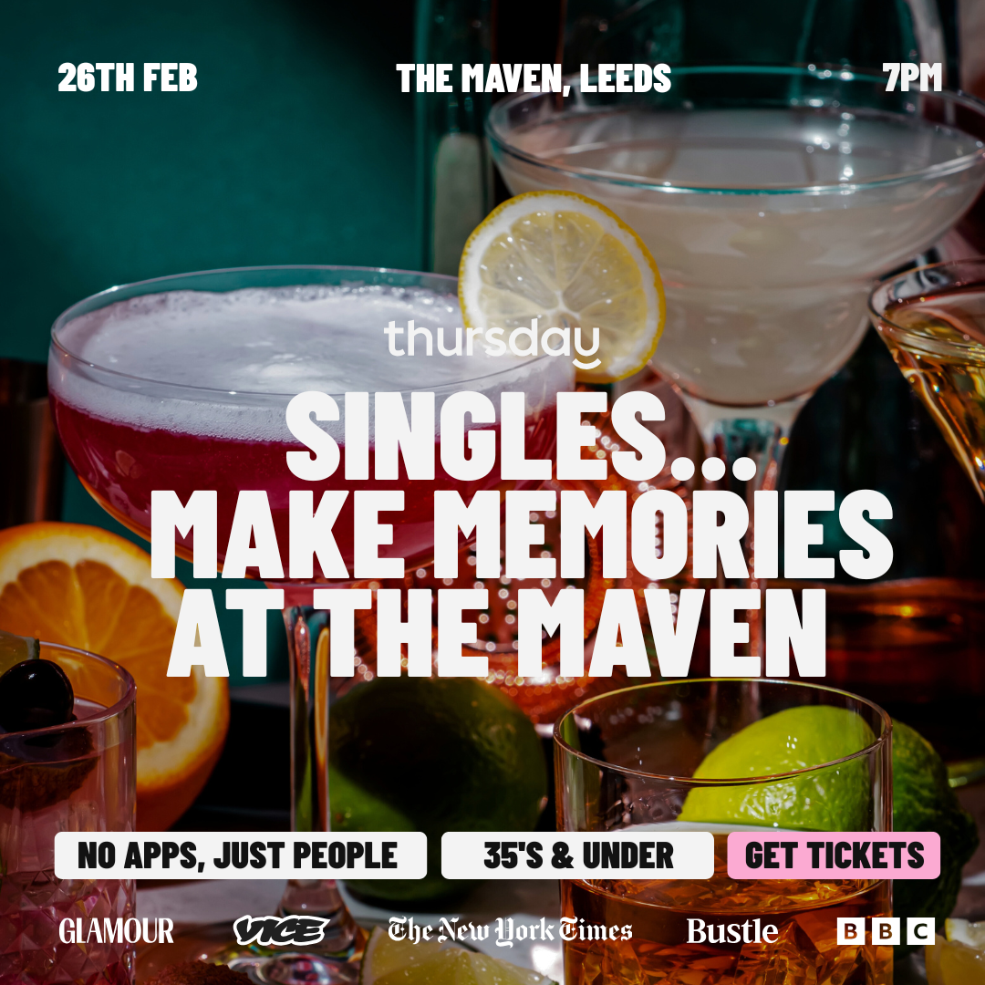 Thursday | The Maven | Leeds