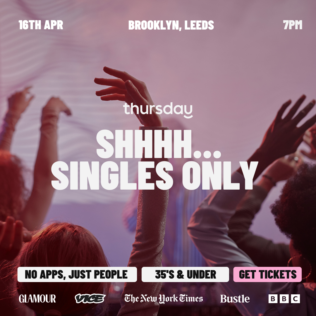 Thursday | Brooklyn | Leeds