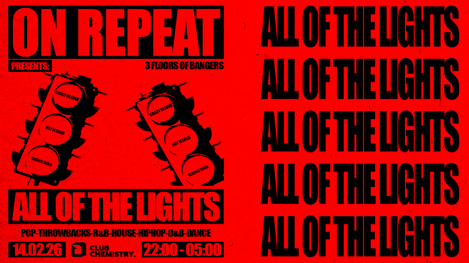 ON REPEAT ∙ ALL OF THE LIGHTS (Valentines Traffic Light Party) *LAST 50 TICKETS*