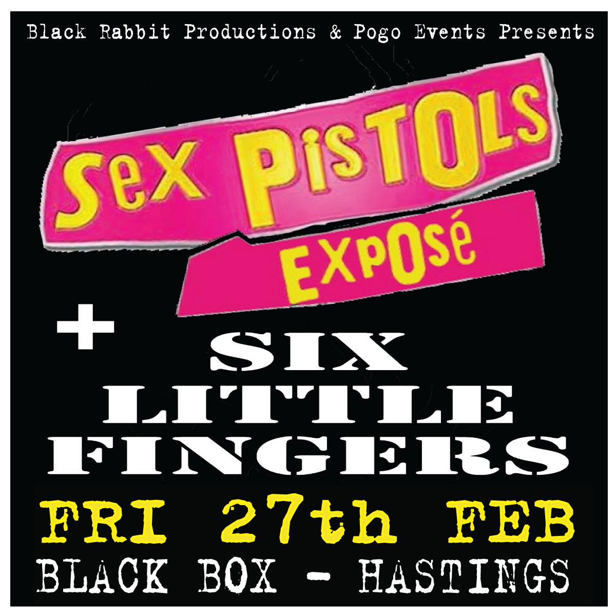 Sex Pistoles Expose Vs Six Little Fingers