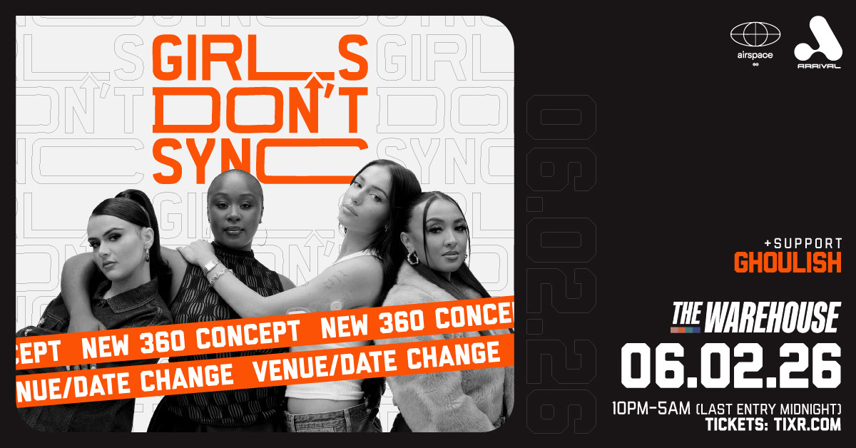 Arrival | Girls Don’t Sync