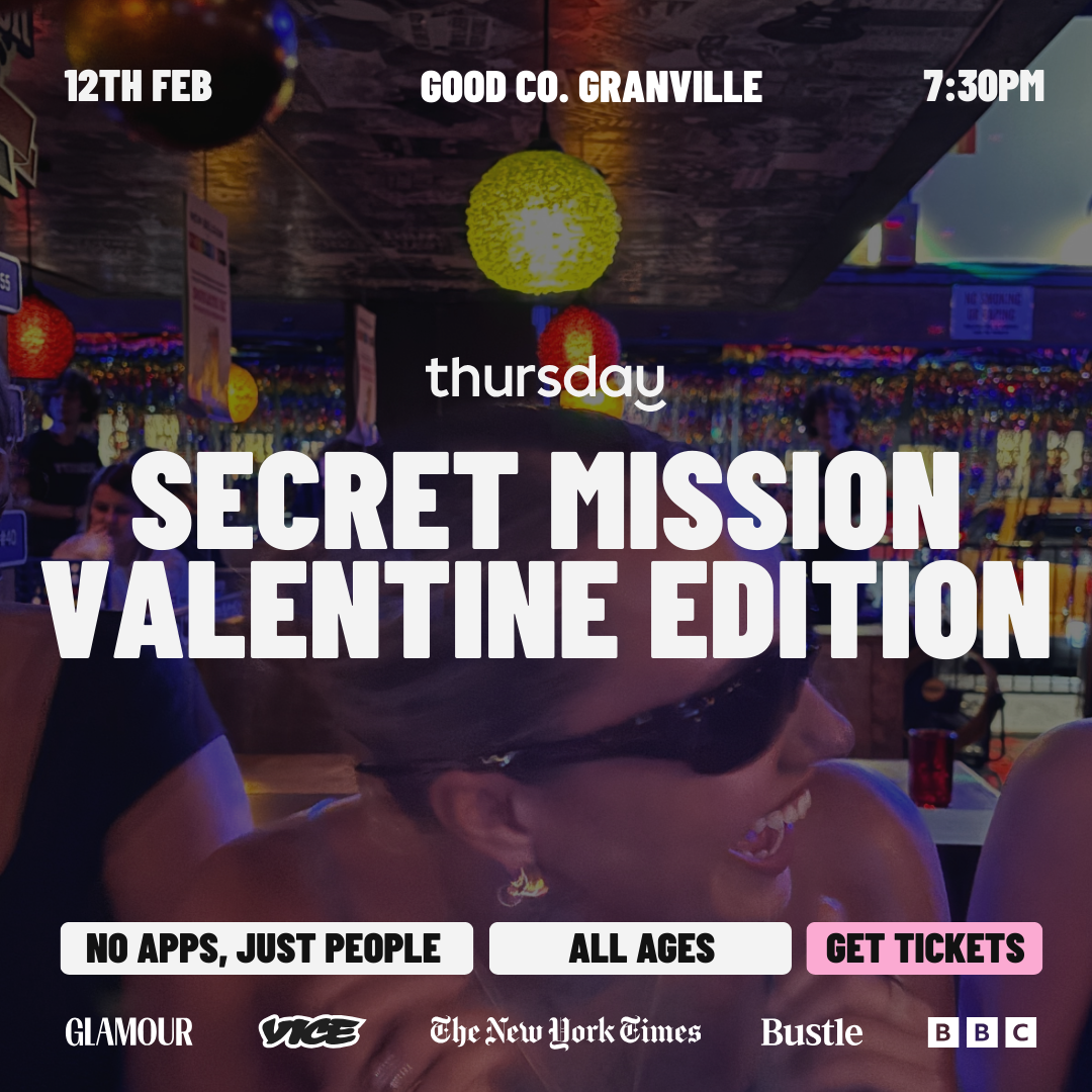 Thursday | Secret Mission Valentine Edition | Vancouver