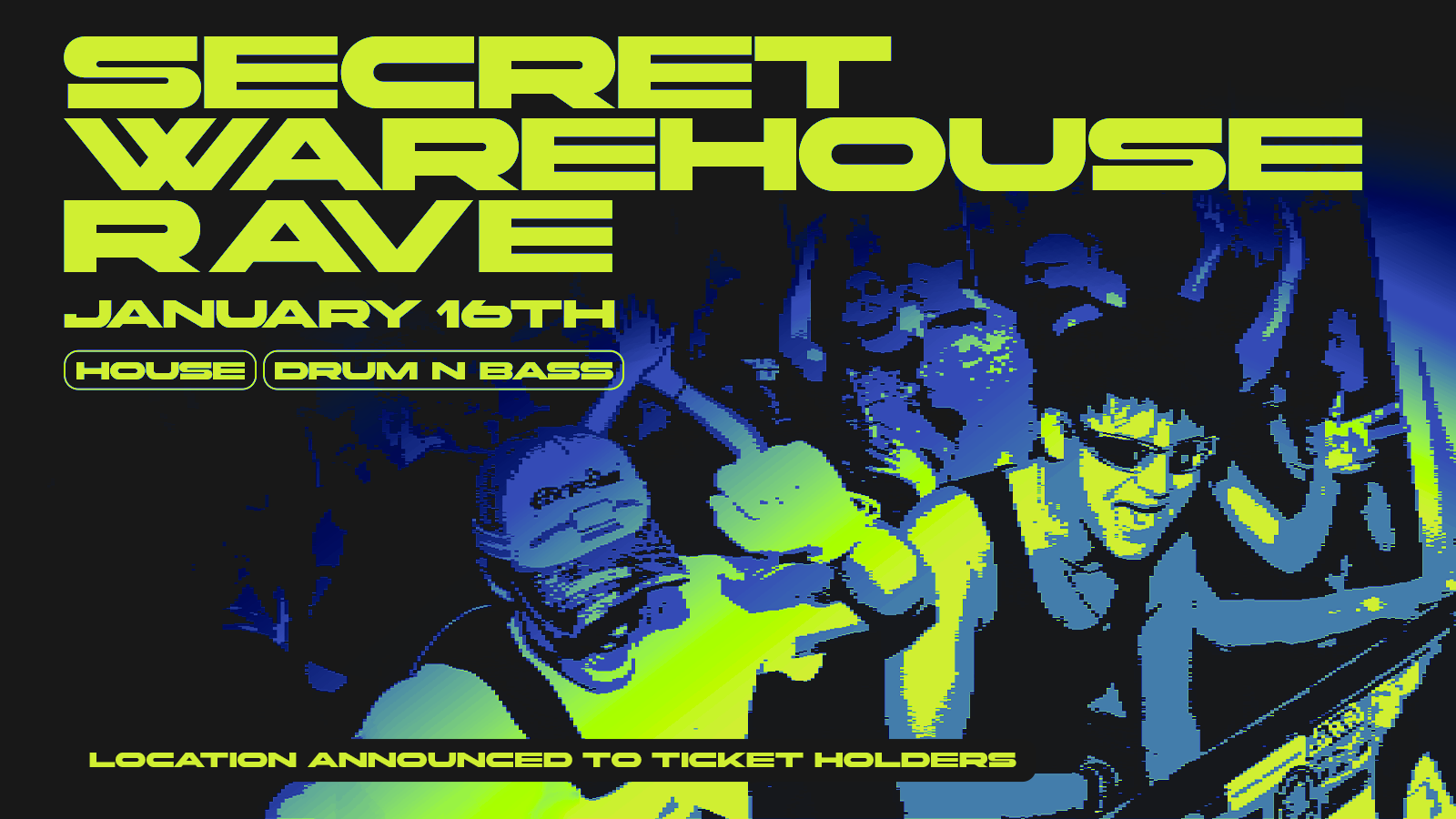 Secret Warehouse Rave [Venue Announced]