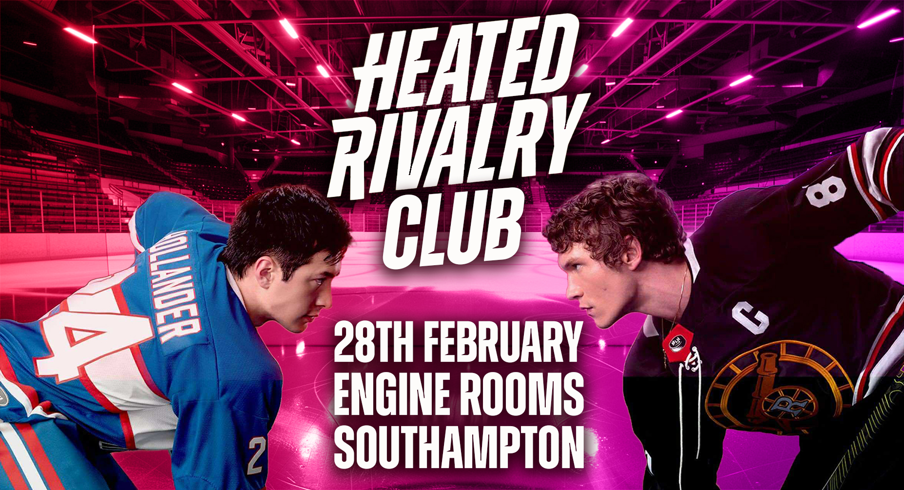 Heated Rivalry Club Night﻿ (Southampton)