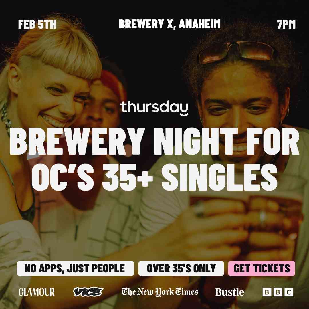 Thursday | Brewery X (35+ Event) | Orange County