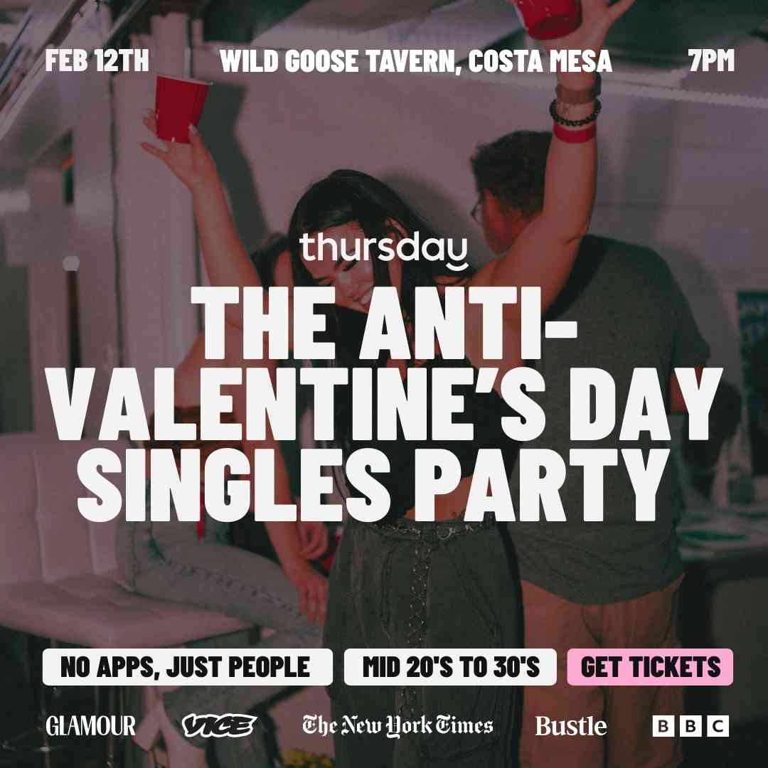 Thursday | The Anti-Valentine’s Day Party (Matchbox Event) | Orange County