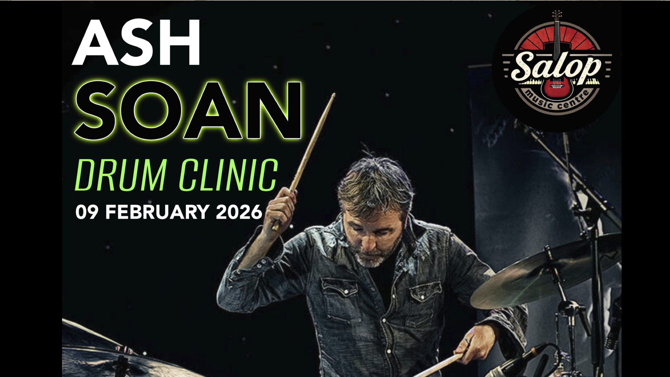 THIS MONDAY! 🥁 Ash Soan Drum Clinic 🚨 LAST FEW TICKETS!