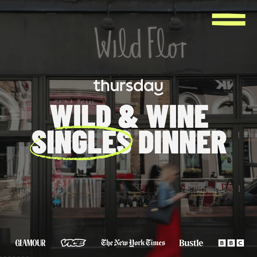 Rescheduled Wednesday | Wild & Wine Singles Dinner (30-40) | Wild Flor