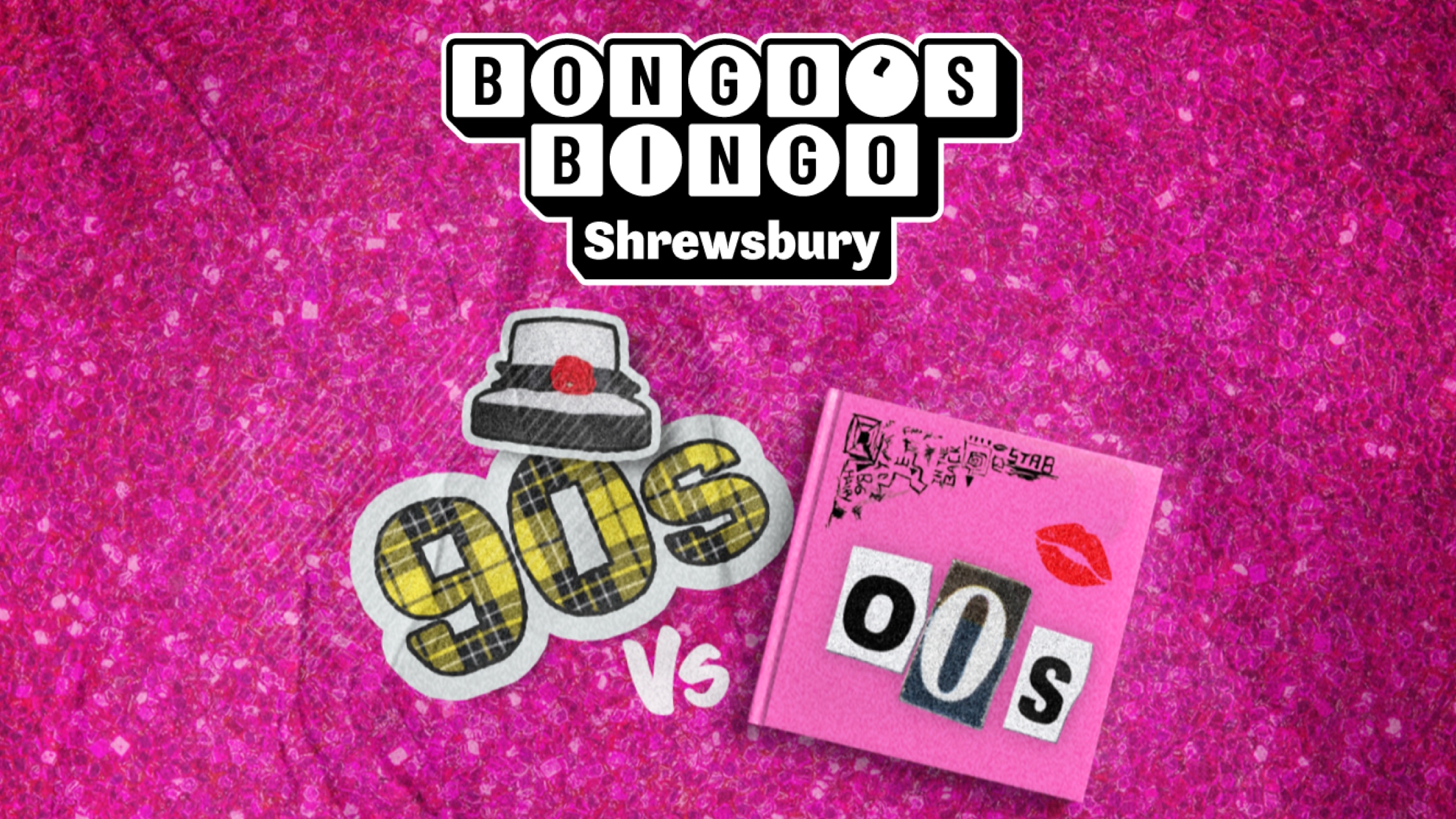 🚨 SOLD OUT ! 🤪 BONGO’S BINGO 90s V 00s Special