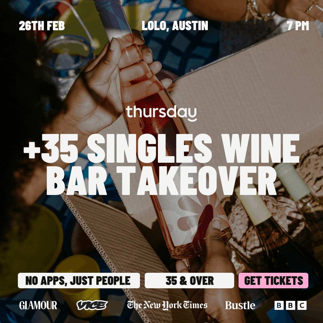 Thursday Austin | +35 Wine Bar Takeover 🍷