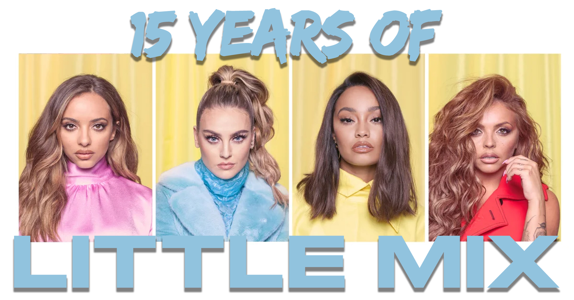 15 Years Of Little Mix Club Night (Manchester)