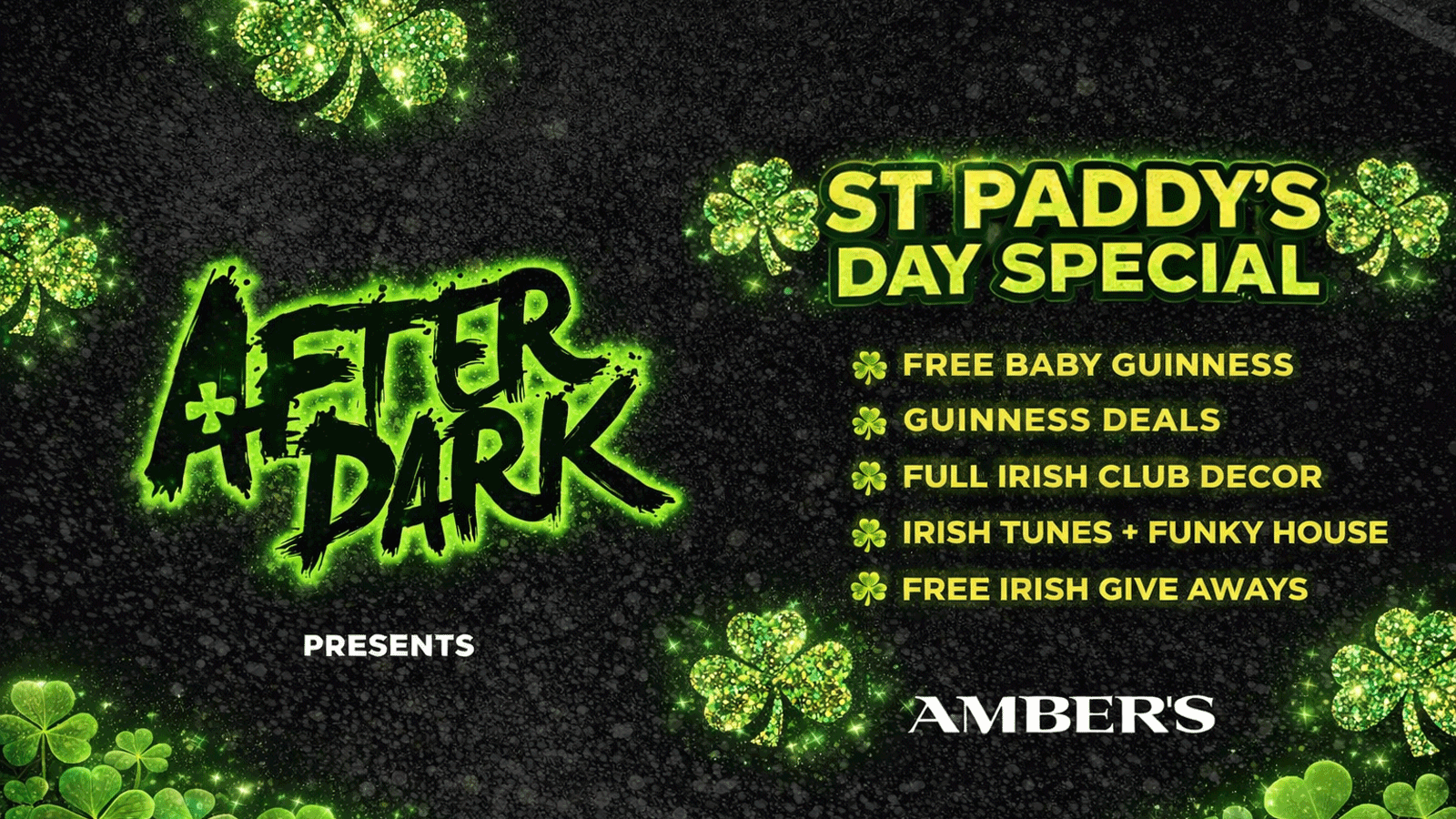 AFTER DARK ST PADDYS DAY 💚☘️ Manchester’s Biggest Tuesday Night! 90% Sold out!