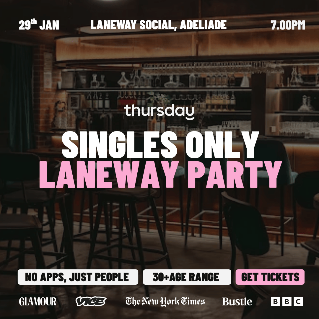 Thursday | Laneway Social (Over 30s)  | Adelaide