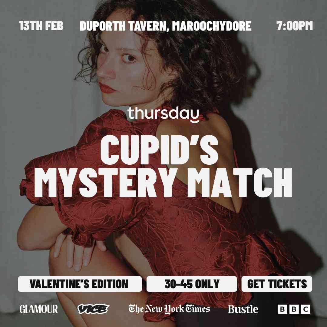 Friday | Cupid’s Mystery Match @ Duporth Tavern (30-45) | Maroochydore