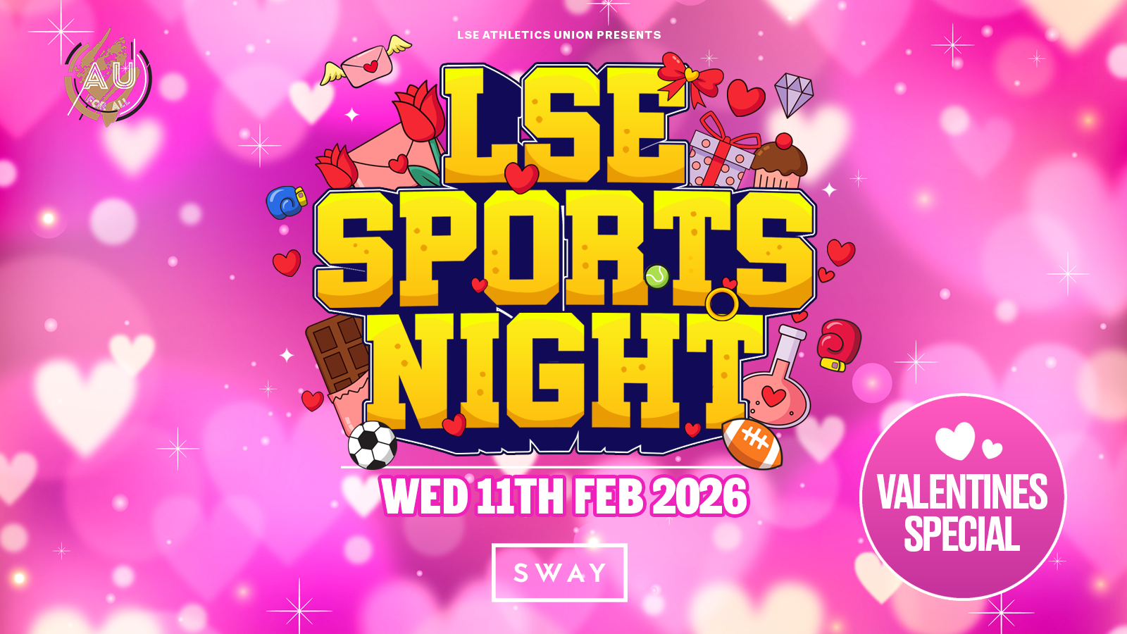 LSE AU Presents ﻿💘 The Official LSE Sports VALENTINES pARTY at sway