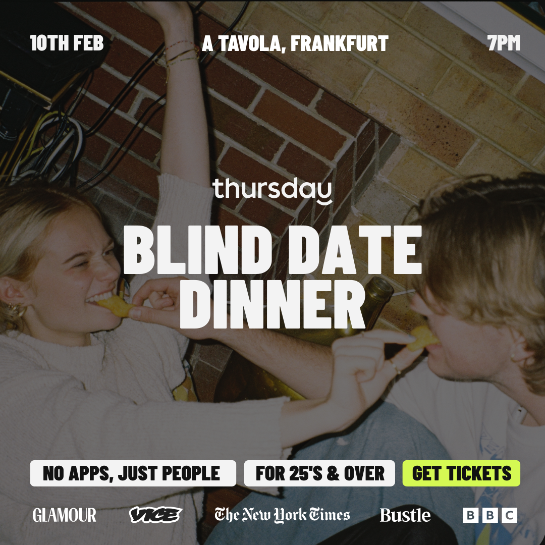 Tuesday | Blind Date Dinner (25+) @ A Tavola! | Frankfurt
