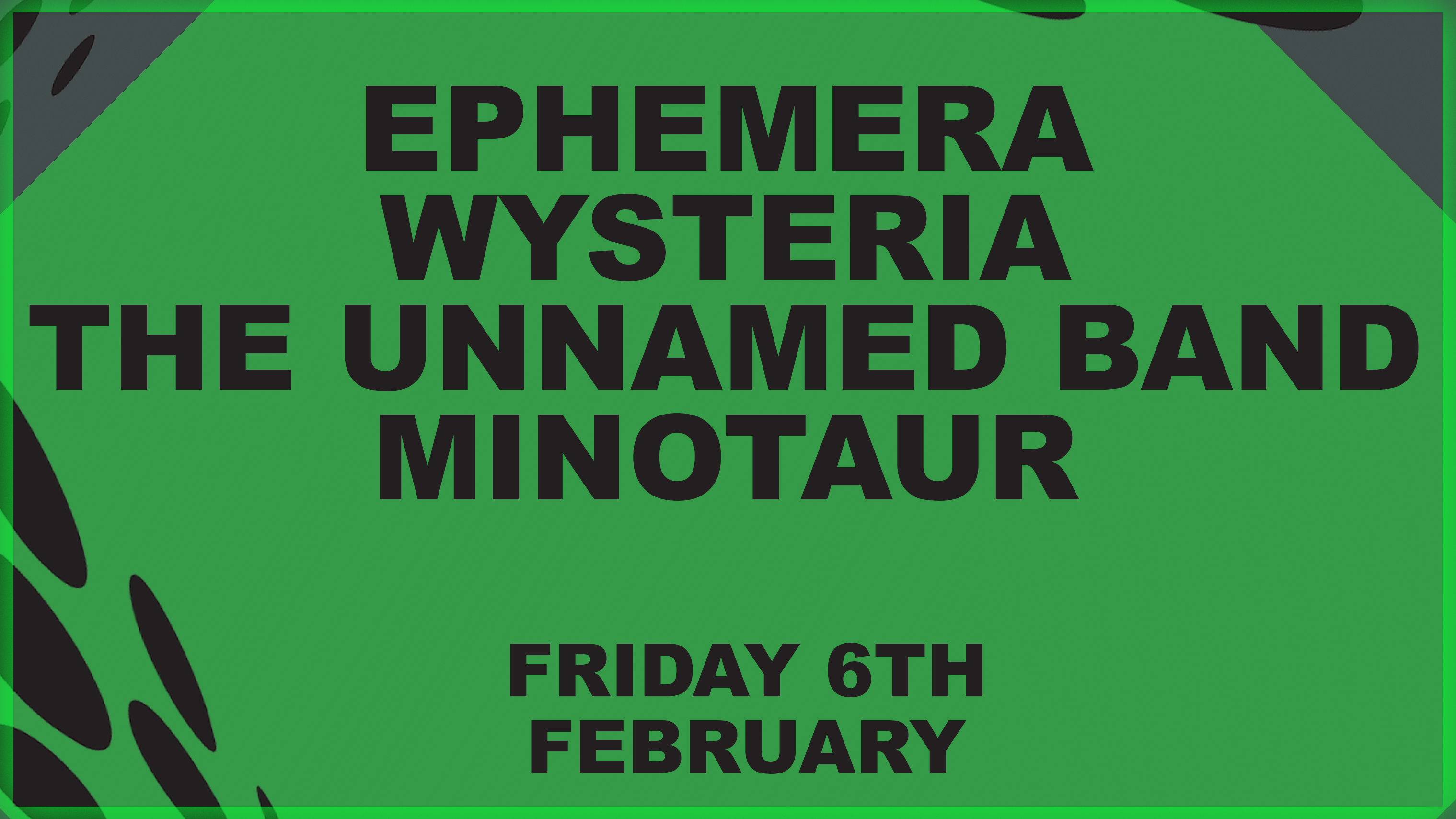 Ephemera – Wysteria – The Unnamed Band – Minotaur