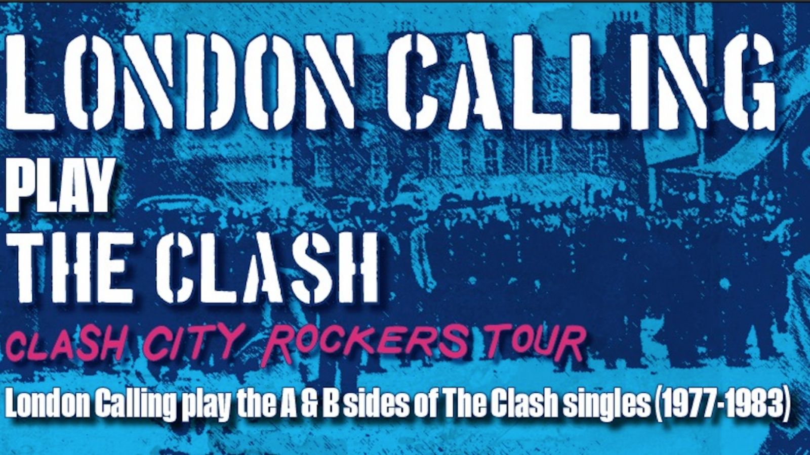 London Calling Play The Clash | Network