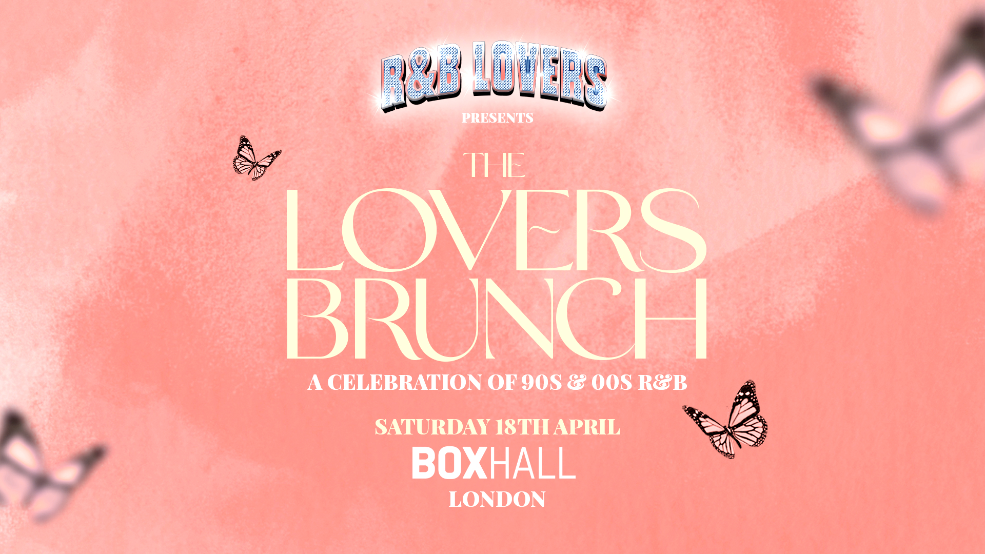 R&B Lovers: The Lovers Brunch – BOXHALL [35 TICKETS LEFT!]