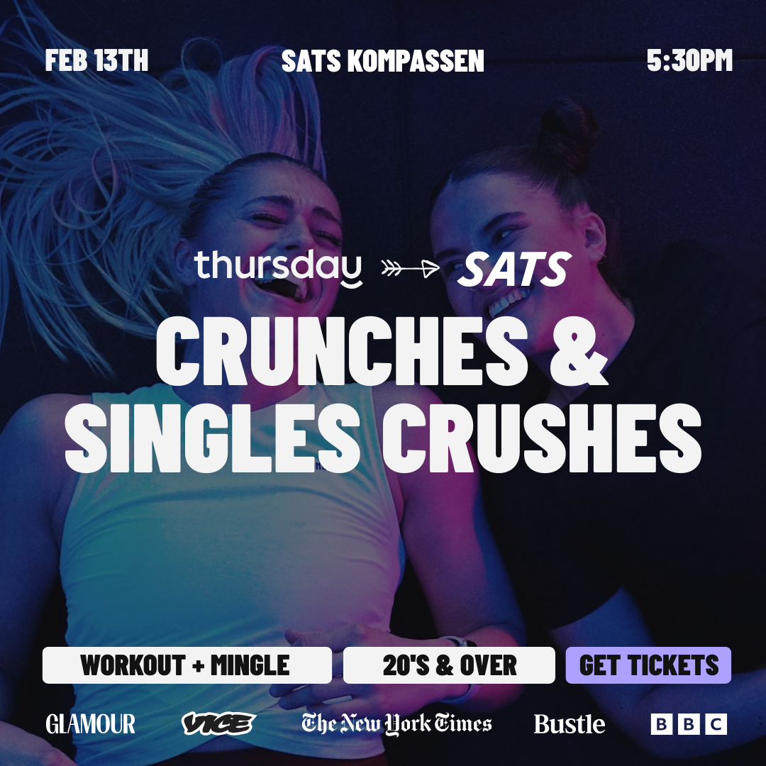 Friday | Crunches & Singles Crushes (SATS Kompassen) | Gothenburg