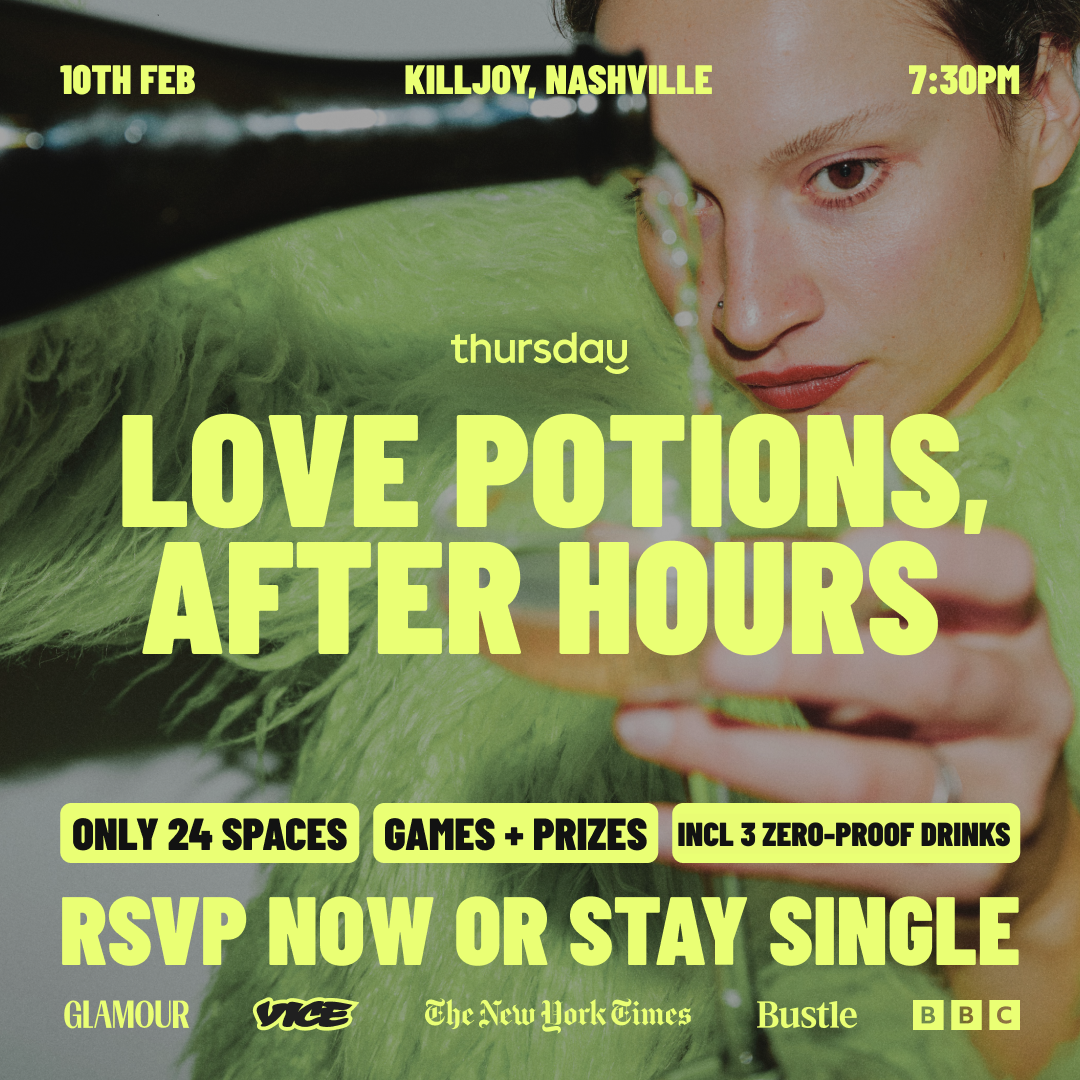 Tuesday | Love Potions, After Hours | Nashville