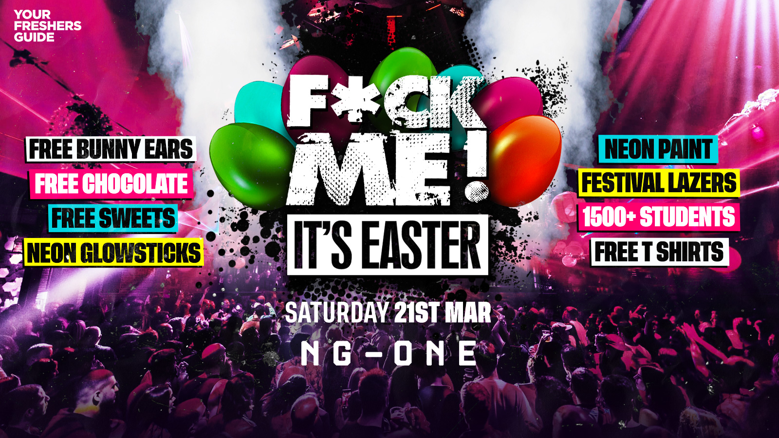 F*CK ME It’s Easter | Nottingham Freshers 2026