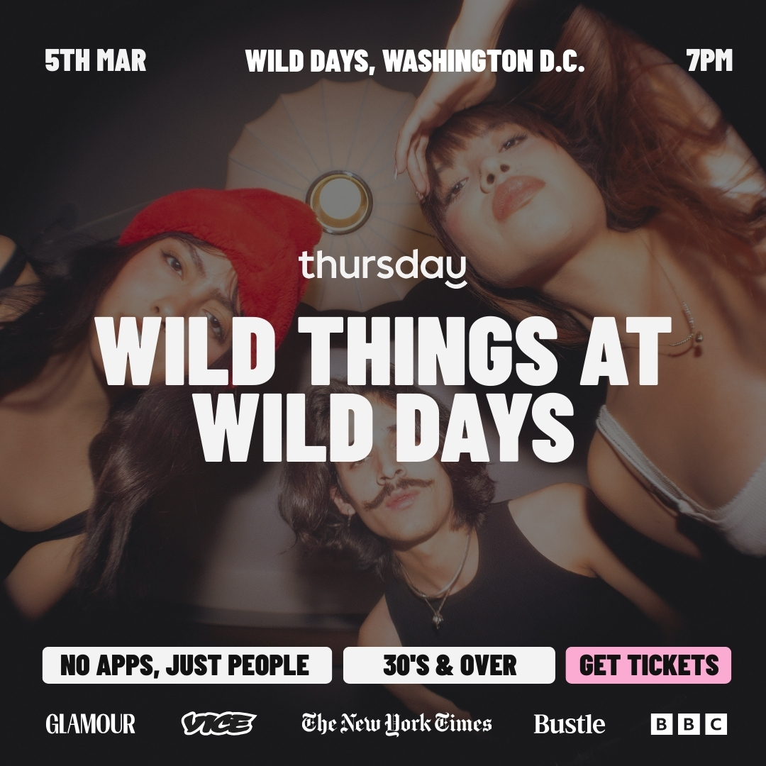 Thursday | Love in the Wild | Washington D.C.