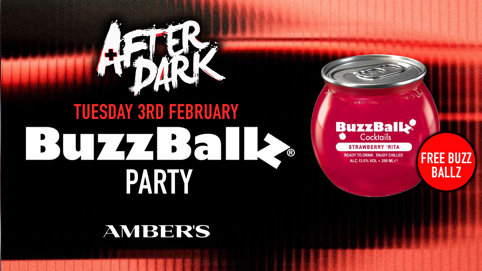 AFTER DARK BIG BUZZ BALL PARTY! 🔴  TUESDAYS @ AMBERS 🧡 SOLD OUT! NEXT WEEK SELLING FAST….