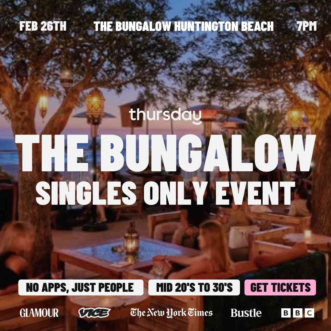 Thursday | The Bungalow Huntington Beach | Orange County