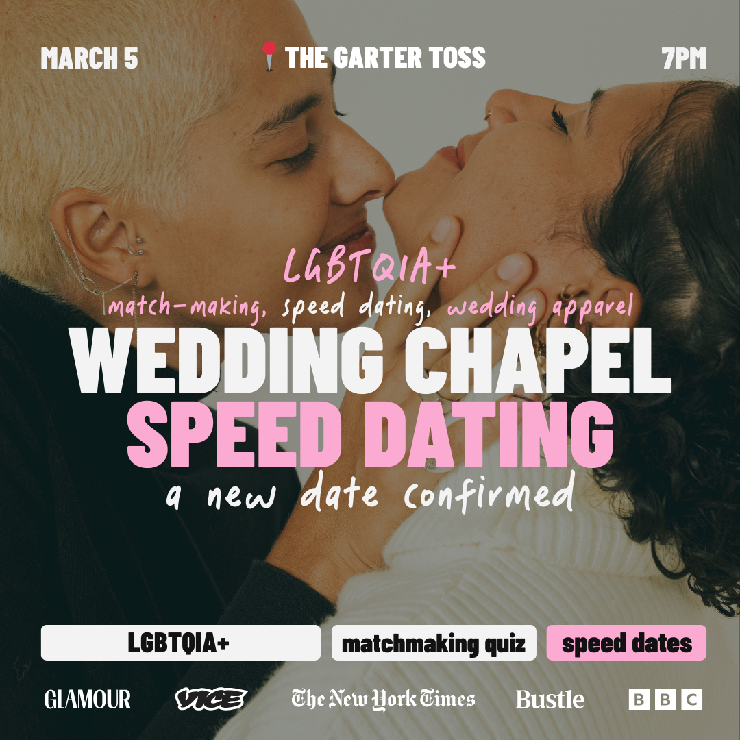 THURSDAY | LGBTQIA+ WEDDING CHAPEL SPEED DATING & MYSTERY MATCHMAKING | 📍THE GARTER TOSS | SAINT PAUL