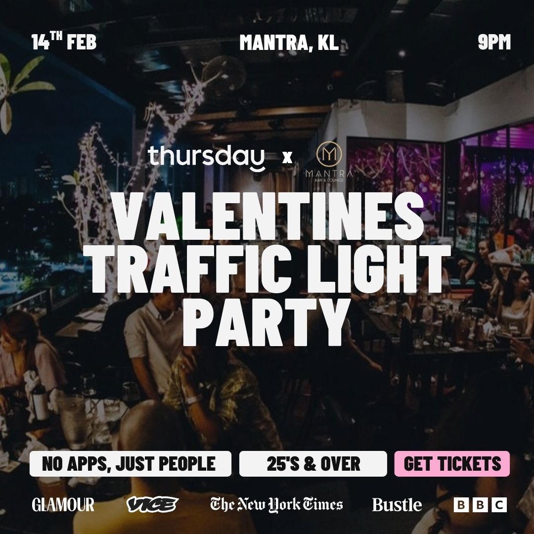 Thursday | Traffic Light Party (25+) | Mantra KL