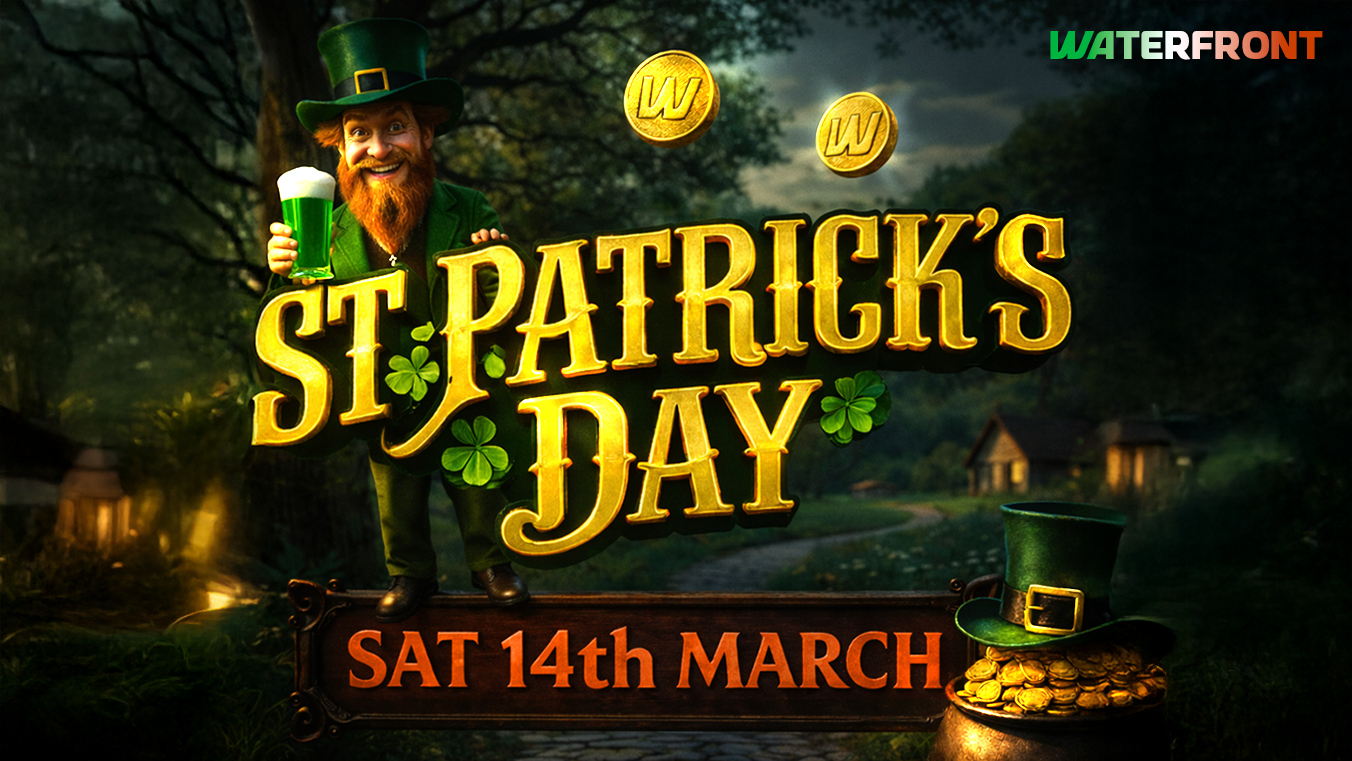 St. Patrick’s Day @ Waterfront – FREE TICKETS OUT NOW!