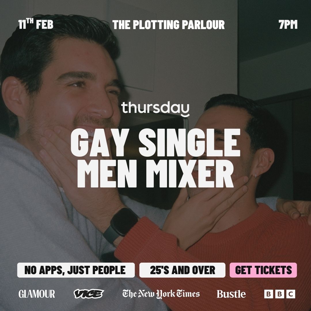 Wednesday | Gay Men’s Singles Mixer (25+) | The Plotting Parlour, Kemptown