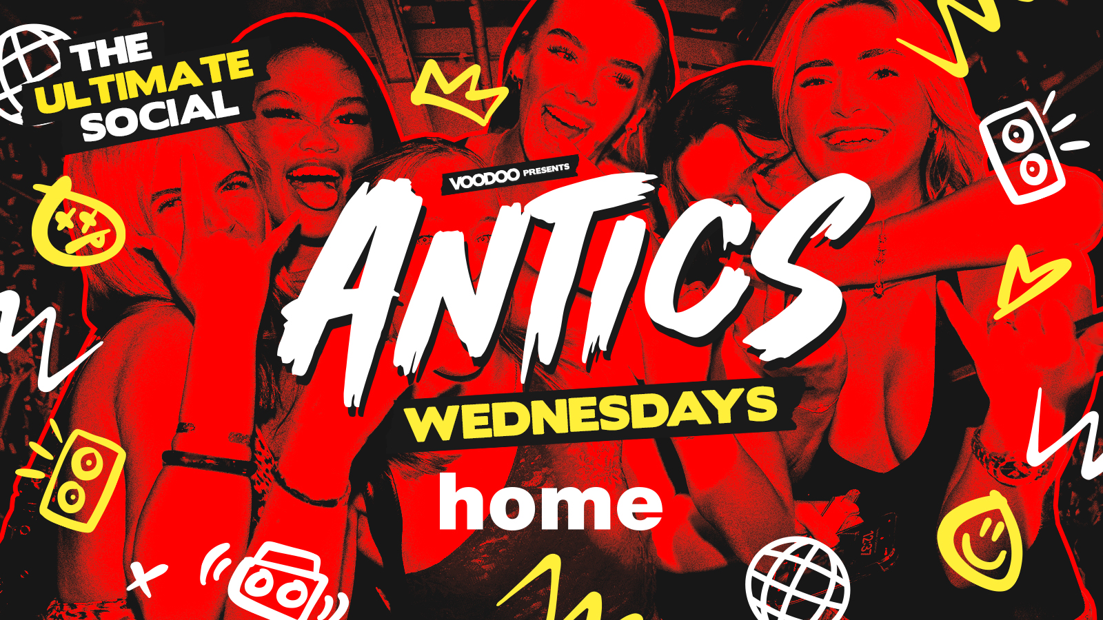 Antics Wednesdays! @ HOME – Wednesday 25th February