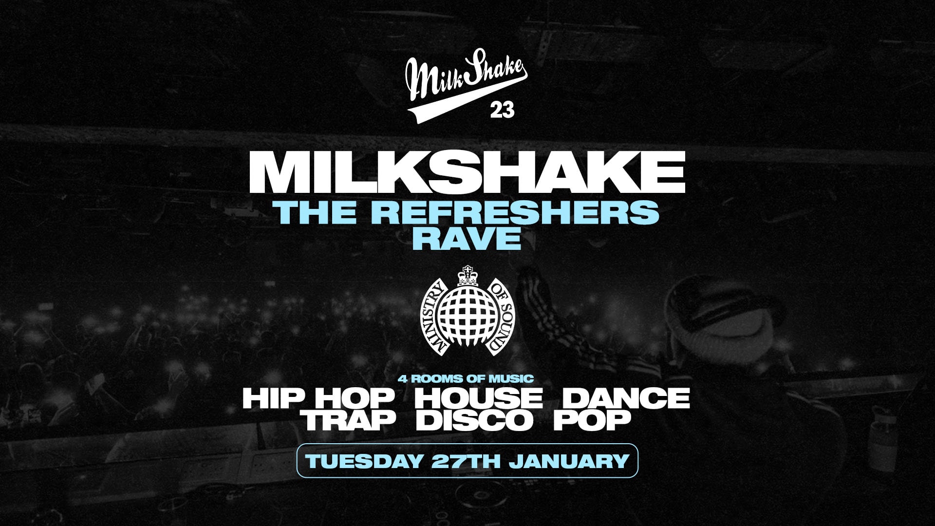⚠️ SOLD OUT ⚠️ Ministry of Sound, Milkshake – Official 2026 Re-Freshers Rave  (Launch PART 2) 🌍 ⚠️ SOLD OUT ⚠️