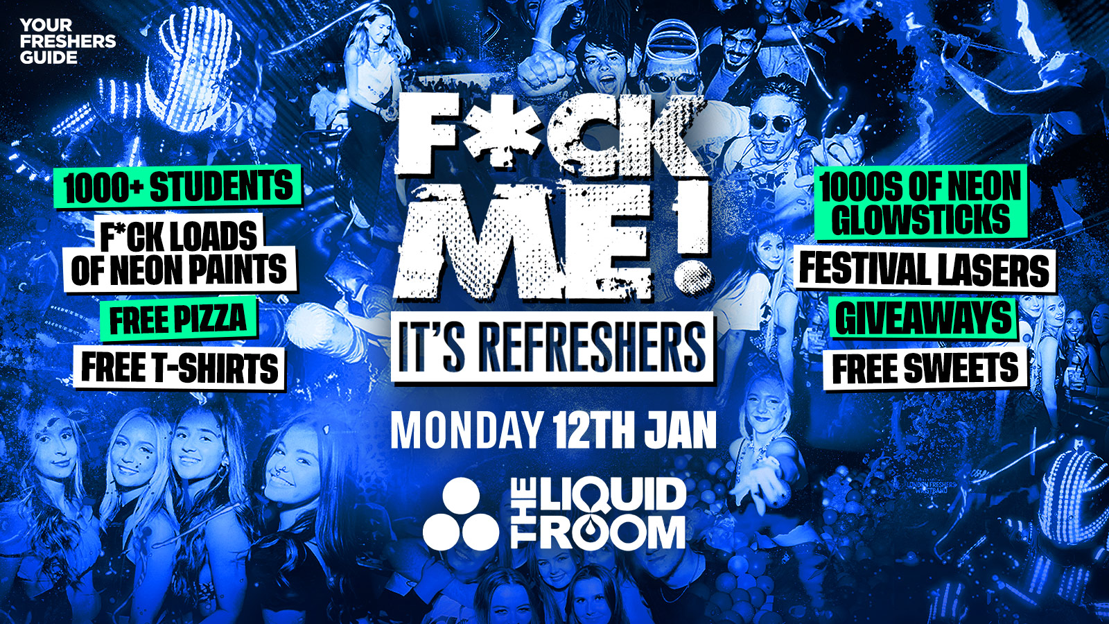F*CK ME It’s Refreshers | Edinburgh Freshers 2026 – Under 100 Tickets Remaining ⚡️