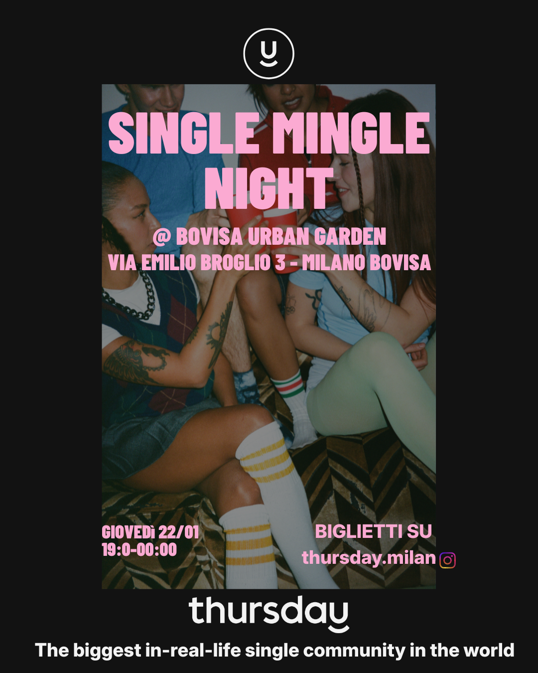 Giovedì | Single Mingle Night (19+) | Bovisa Urban Garden