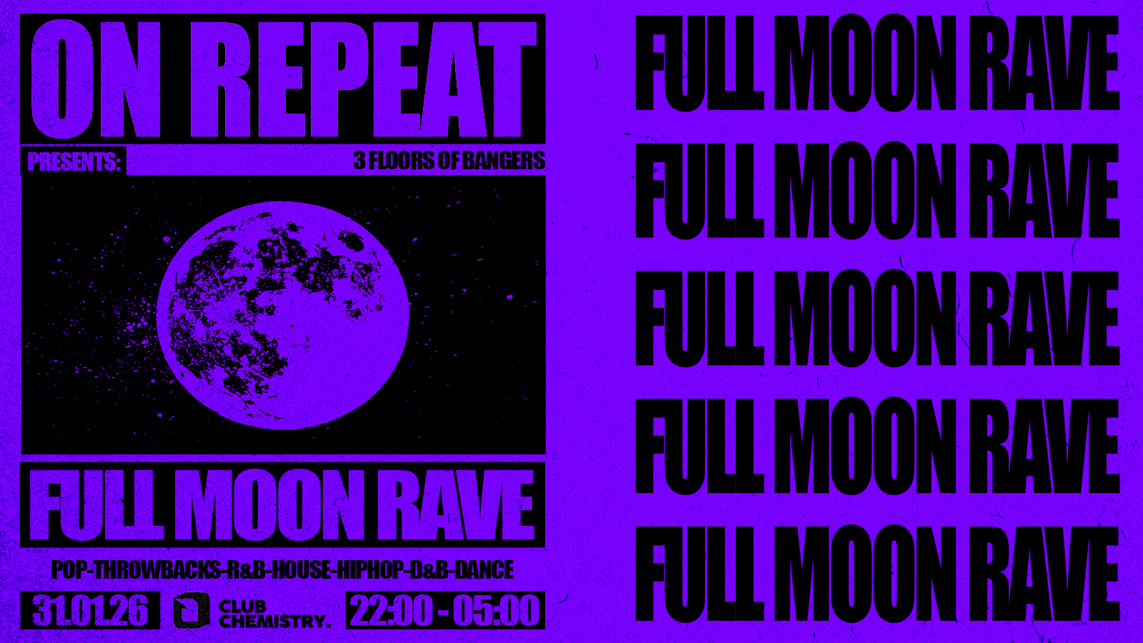 ON REPEAT ∙ FULL MOON RAVE *LAST 50 ONLINE TICKETS*