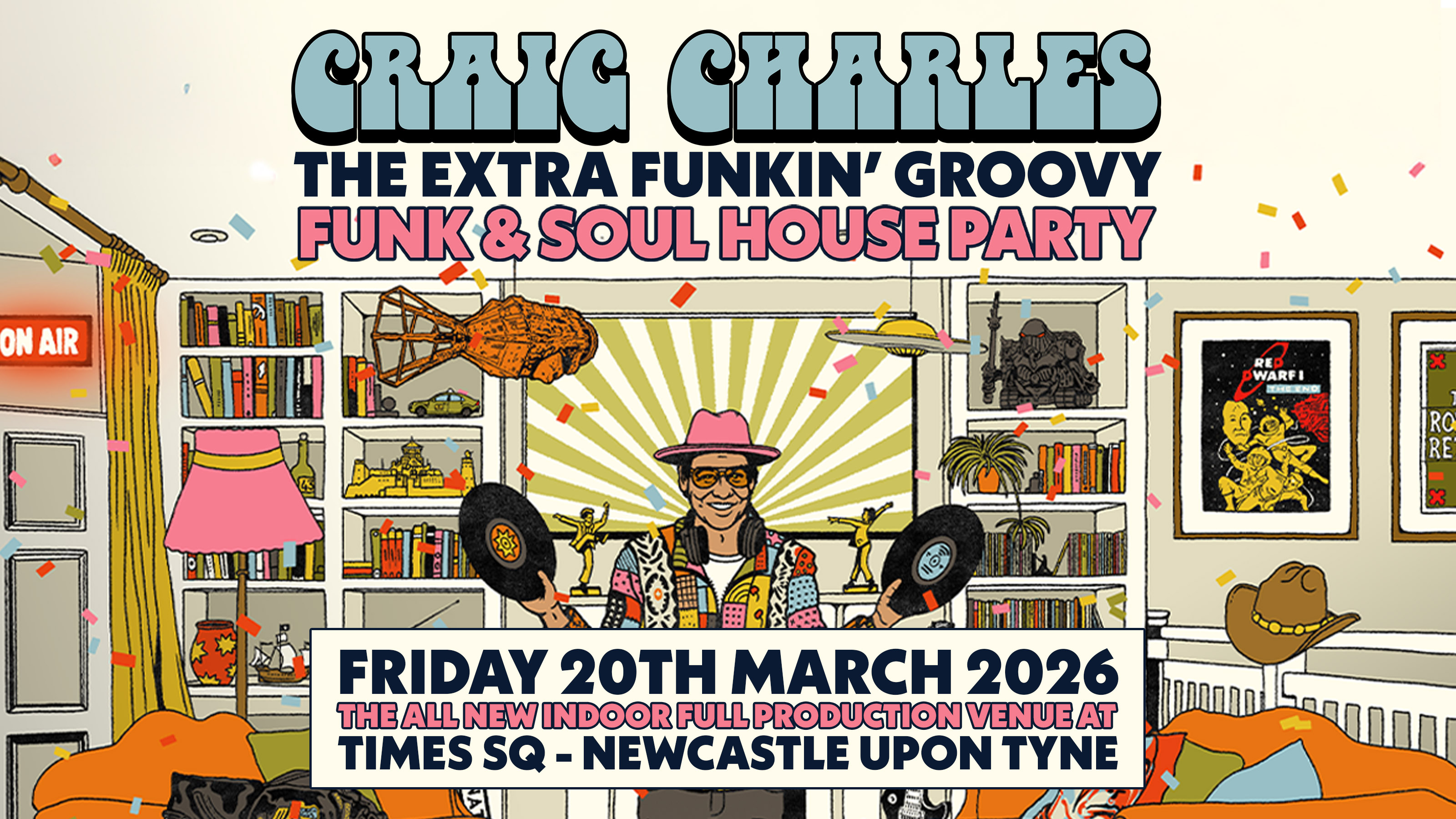 Craig Charles Funk & Soul House Party – Times Square, Newcastle