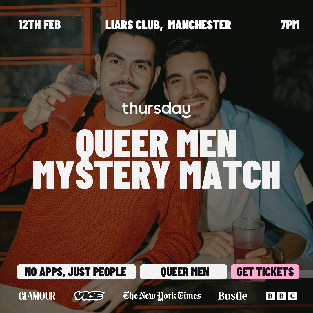Thursday | Queer Men Matchbox Valentine’s | Manchester