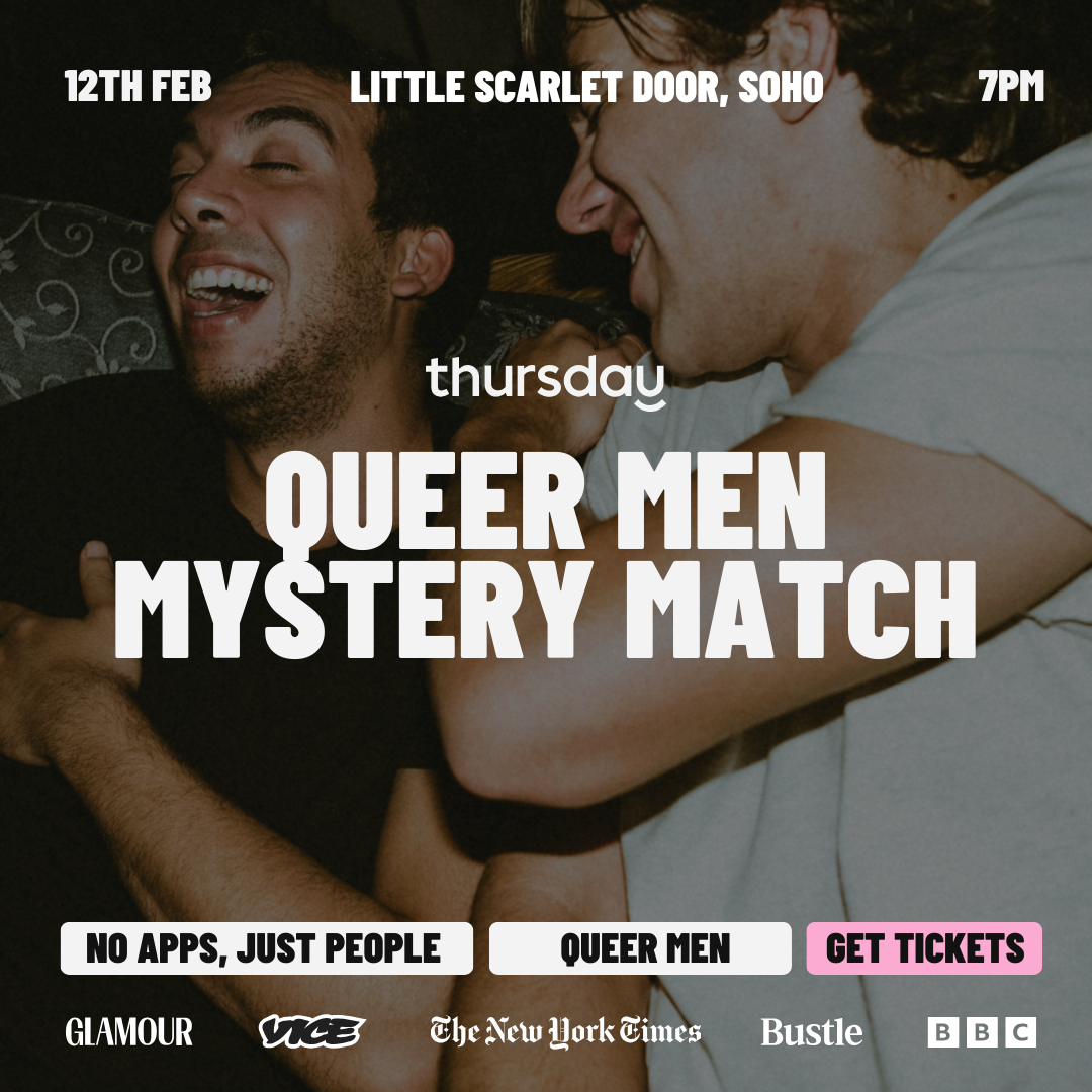 Thursday | Queer Men Matchbox Valentine’s | Soho