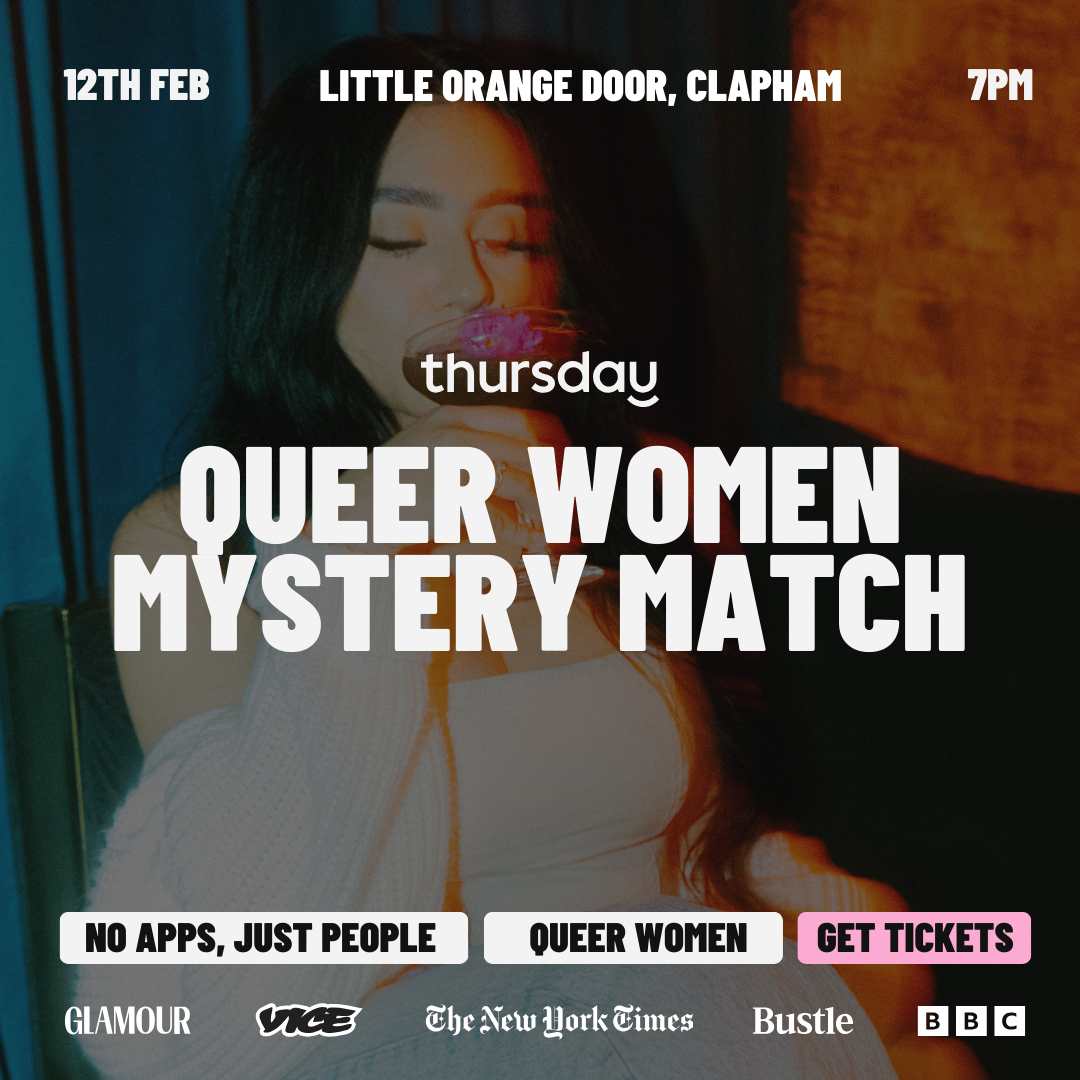 Thursday | Queer Women Matchbox Valentine’s | Clapham