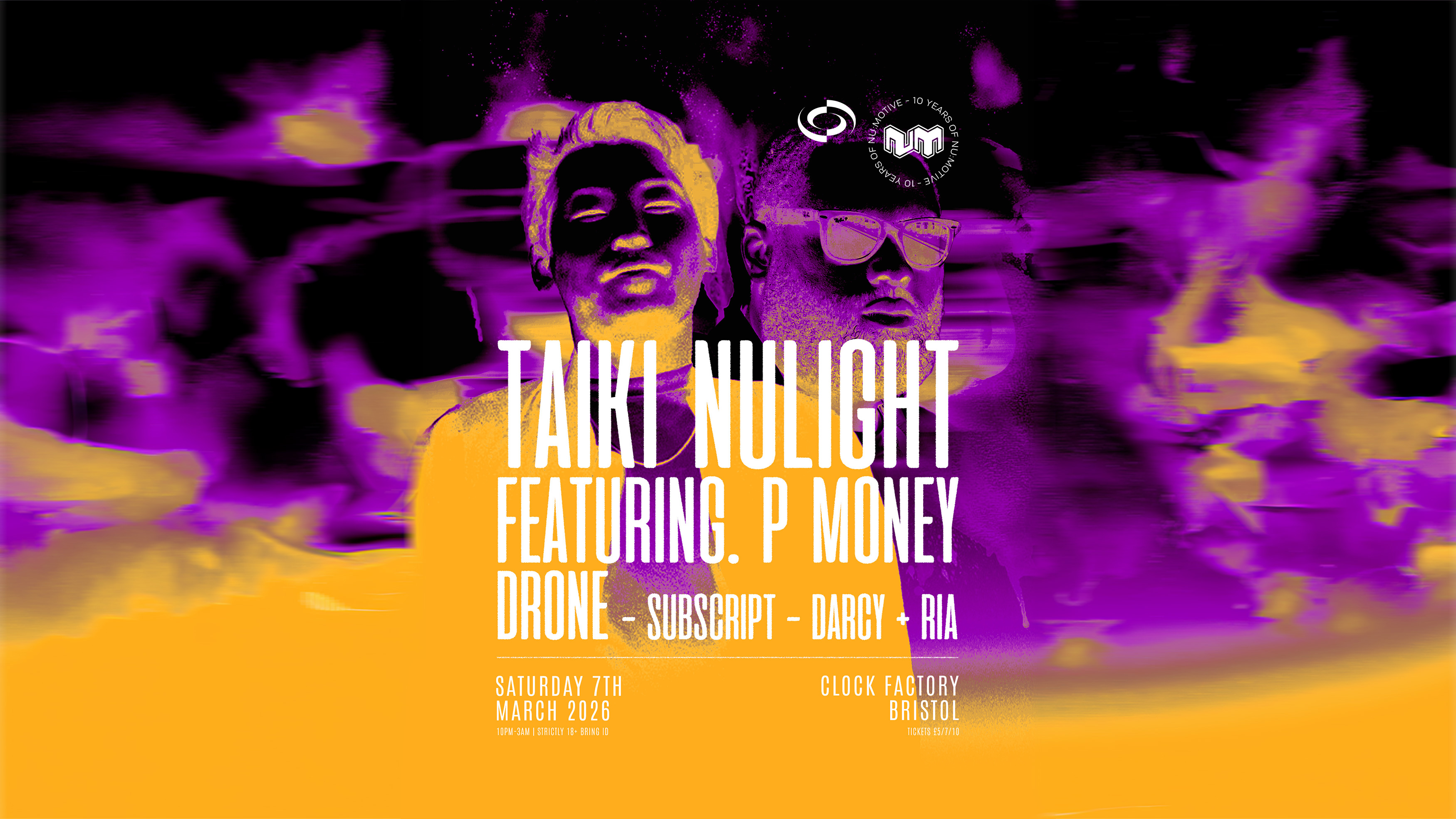 Nu:Motive: Taiki Nulight & P Money, Drone + More