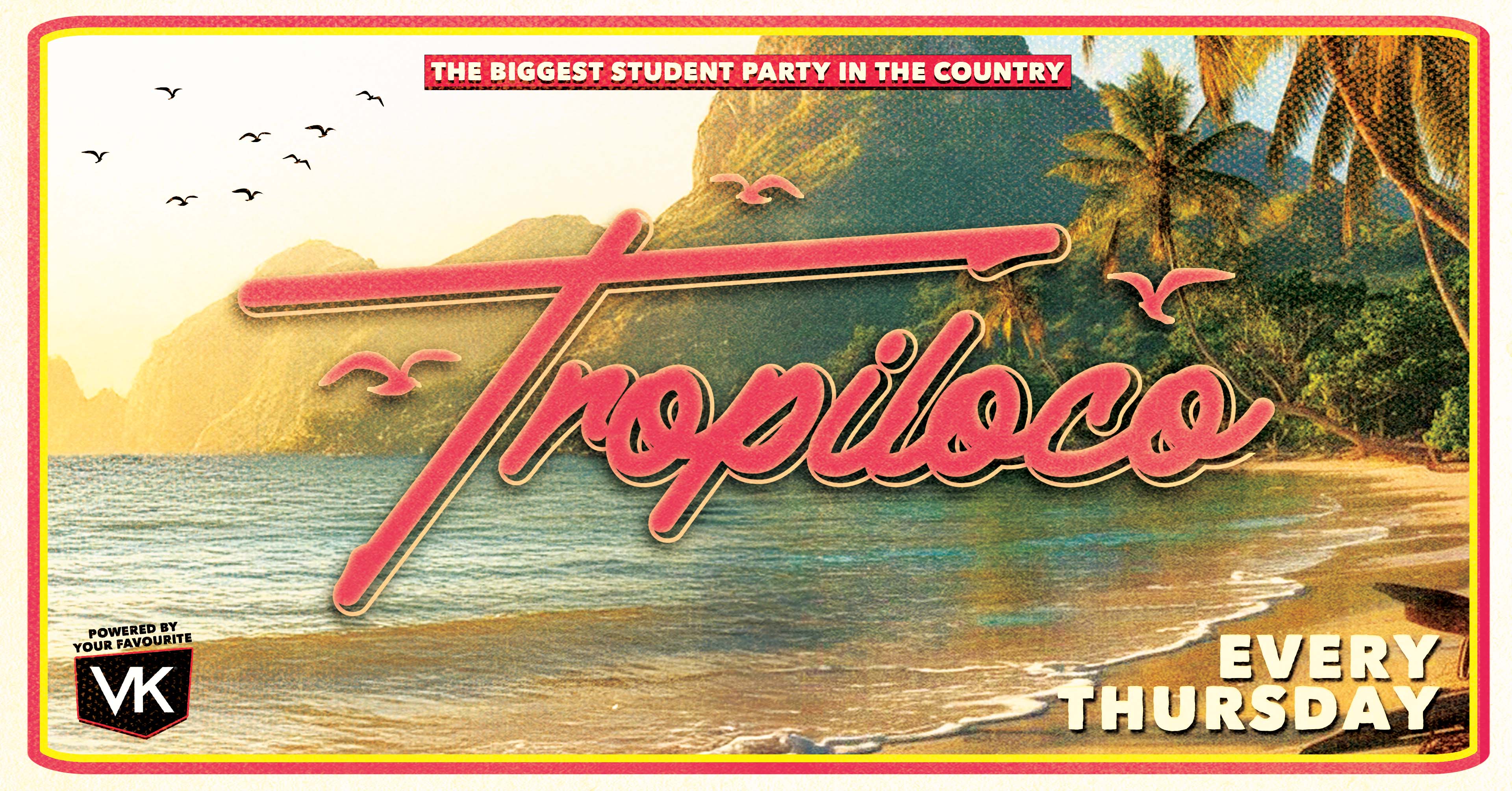 🌴🪩 TROPILOCO MANCHESTER – FINAL 98 TICKETS! 🪩🌴 RE-FRESHERS! // THE OFFICIAL STUDENT PARTNER OF VK 🌴☀️  EVERY THURSDAY @ FACTORY!