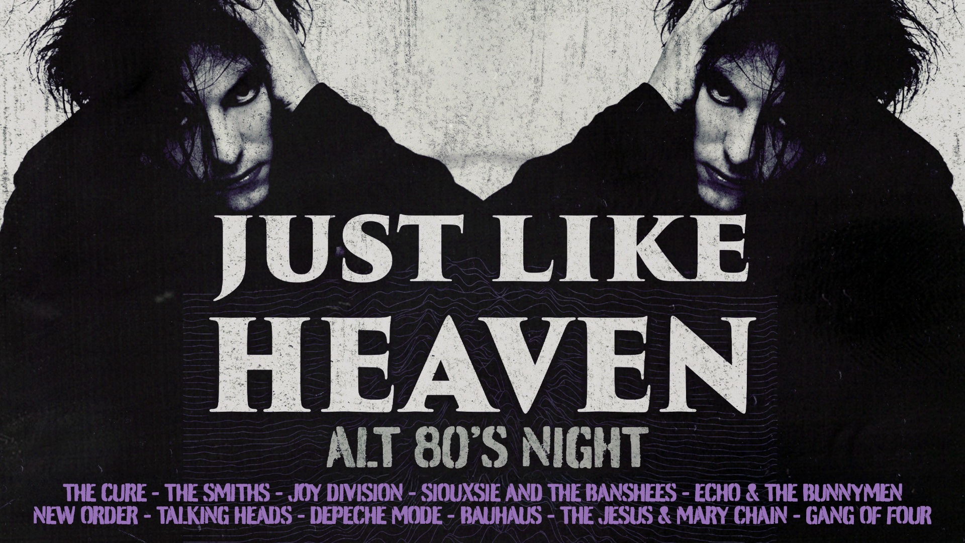 Just Like Heaven: Alt 80’s Night (Manchester)